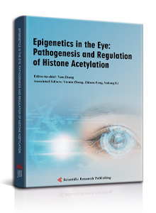 Epigenetics in the Eye: Pathogenesis and Regulation of Histone Acetylation