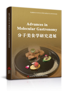 Advances in Molecular Gastronomy