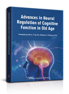 Advances in Neural Regulation of Cognitive Function in Old Age