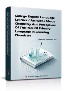 College English Language Learners’ Attitudes about Chemistry and Perceptions of the Role of Primary Language in Learning Chemistry