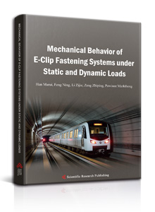 Mechanical Behavior of E-Clip Fastening Systems under Static and Dynamic Loads