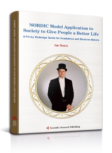 NORDIC Model Application to Society to Give People a Better Life<br/>
A Policy Redesign Guide for Academics and Decision Makers