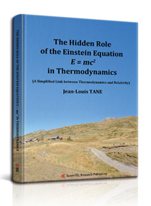 The Hidden Role of the Einstein Equation E = mc<sup>2</sup> in Thermodynamics<br />
&nbsp;&nbsp;&nbsp;&nbsp;&nbsp;&nbsp;&nbsp;&nbsp;&nbsp;&nbsp;&nbsp;&nbsp;&nbsp;&nbsp;&nbsp;&nbsp;&nbsp;<small>(A Simplified Link between Thermodynamics and Relativity)</small>